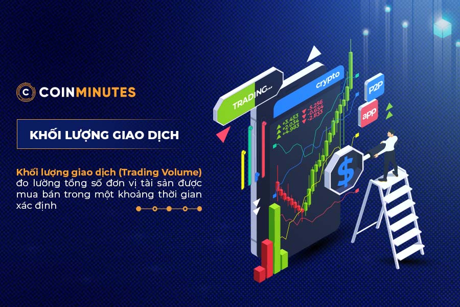 Khối lượng giao dịch là một trong những chỉ báo cơ bản nhưng cực kỳ quan trọng trong lĩnh vực tiền điện tử