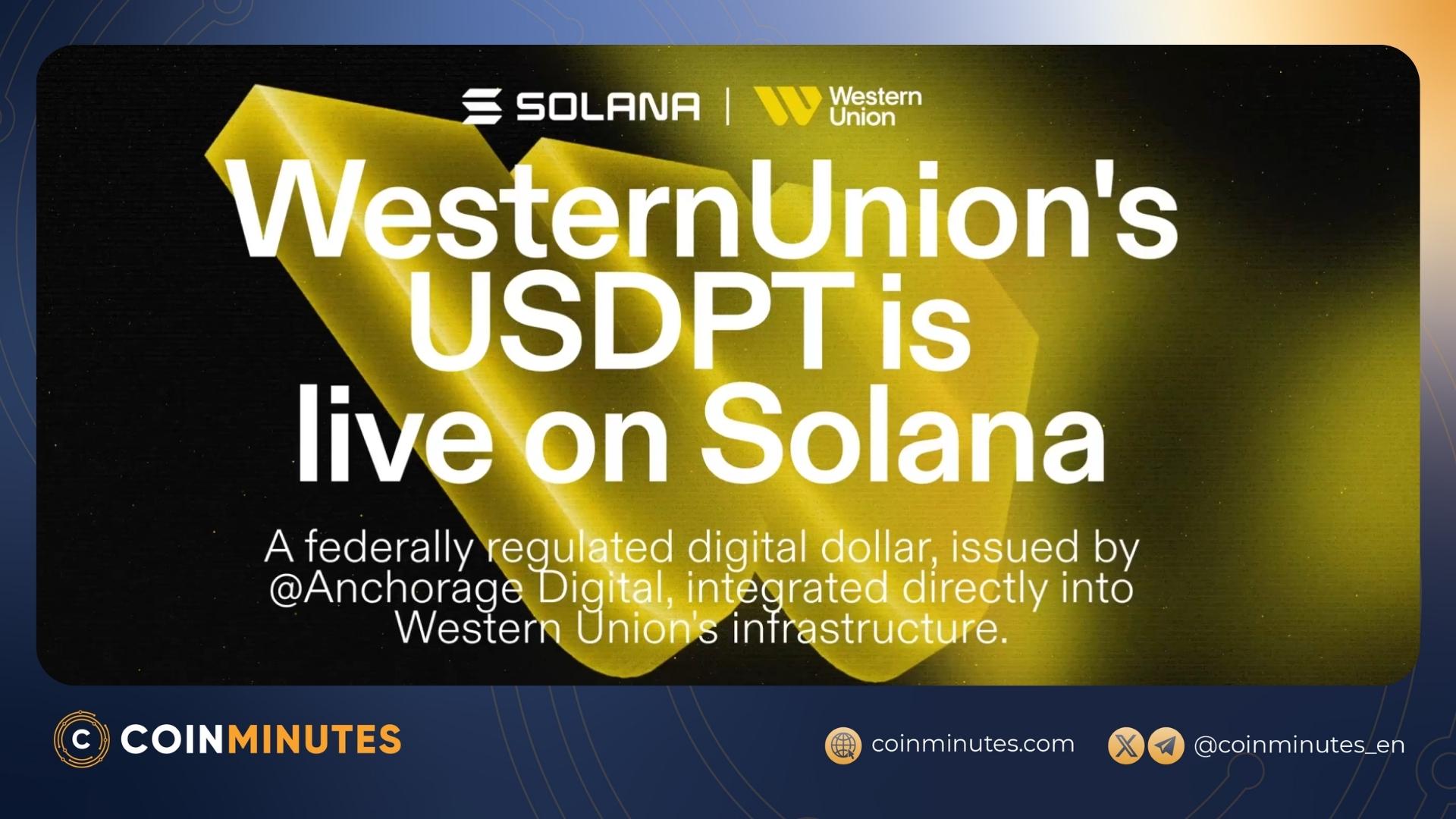 Western Union just launched USDPT —US Dollar stablecoin— on Solana