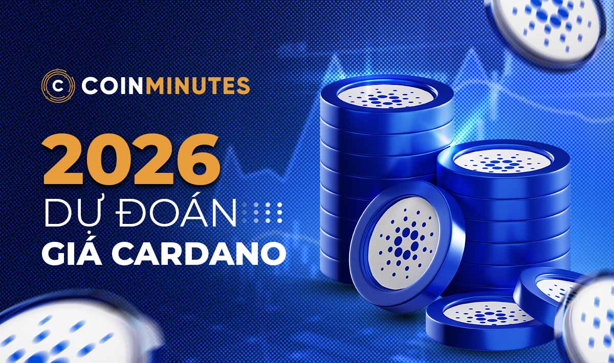 Dự Báo Giá Cardano (ADA): Mốc 0.30 USD Có Quyết Định Xu Hướng 2026?