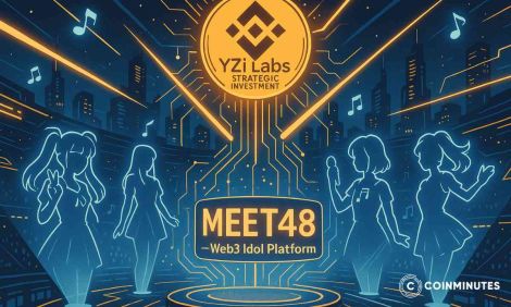 MEET48 được YZi Labs đầu tư, nâng tầm giải trí Web3 Đông Nam Á MEET48 được YZi Labs đầu tư, nâng tầm giải trí Web3 Đông Nam Á