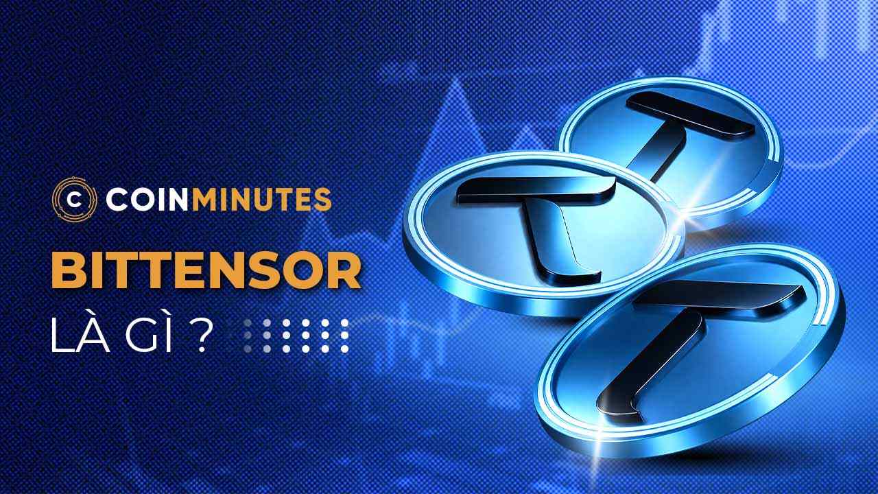 Bittensor (TAO) là gì? Tổng quan dự án AI và TAO Token
