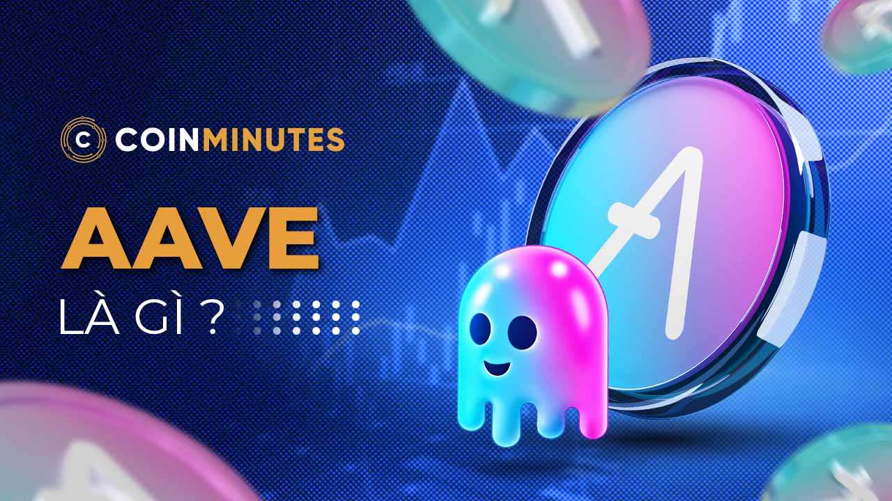 Aave là gì? Tìm hiểu AAVE token và hệ sinh thái lending DeFi